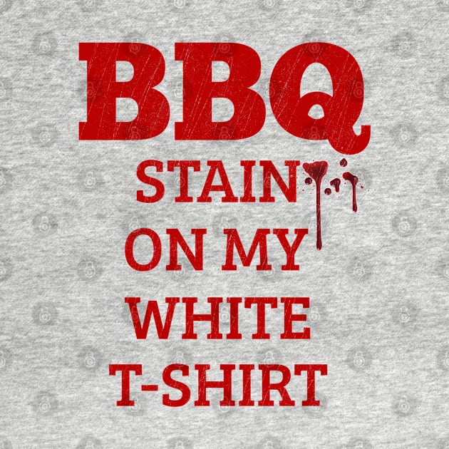 BBQ Stain On My White by Brono